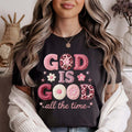God Is Good All The Time
