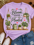 Bloom Where You Are Planted