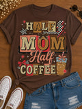 Half Mom Half Coffee