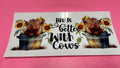 Life Is Better With Cows