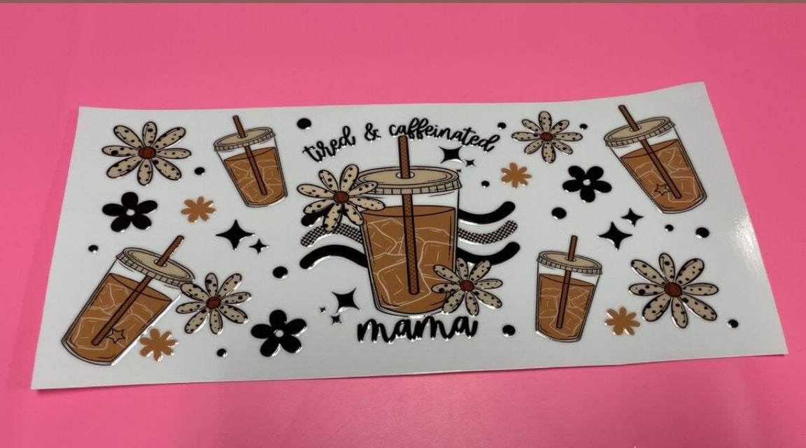 Tired & Caffeinated Mama Decal